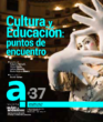 Cultura y Educación: puntos de encuentro