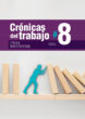 Crónicas del trabajo