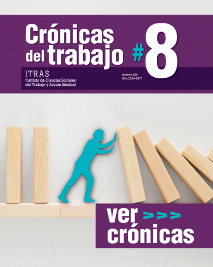 Crónicas del trabajo #8